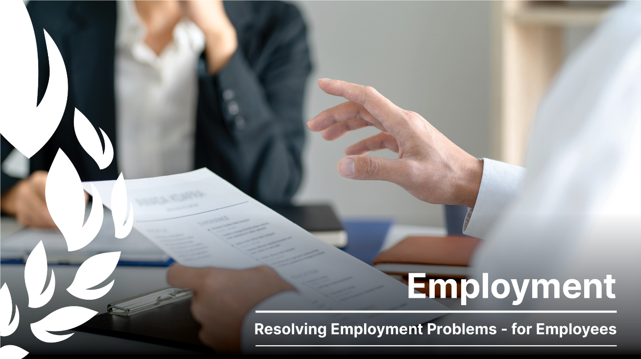 Resolving Employment Problems - for Employees