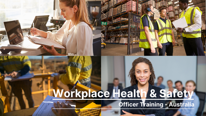 Health and Safety in the Workplace - Officer Training (Aus)